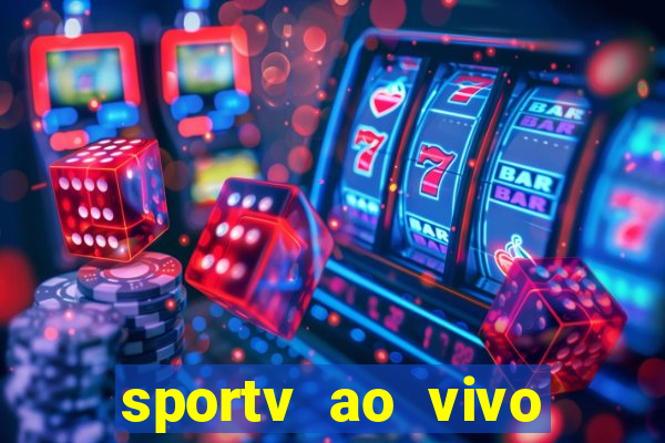 sportv ao vivo mega canais