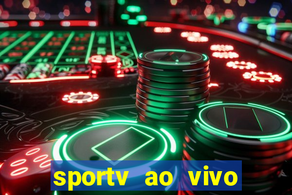 sportv ao vivo mega canais