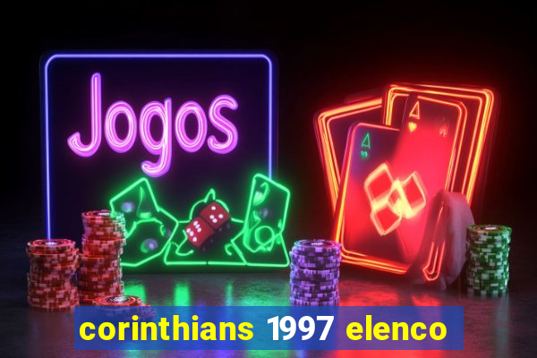 corinthians 1997 elenco