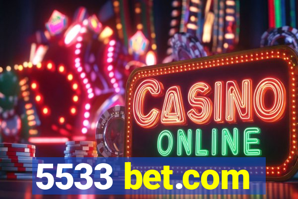 5533 bet.com