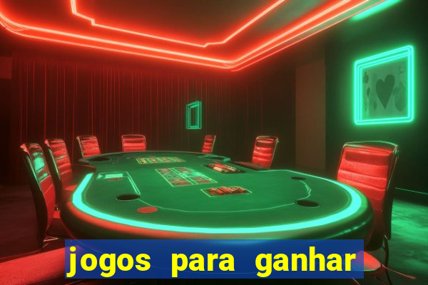 jogos para ganhar dinheiro sem depositar