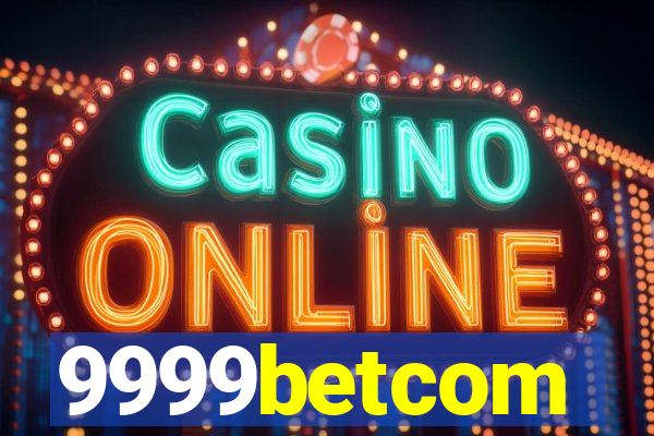 9999betcom