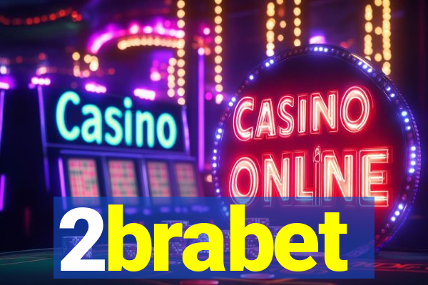 2brabet