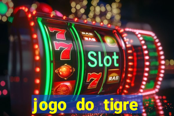 jogo do tigre falso dinheiro infinito