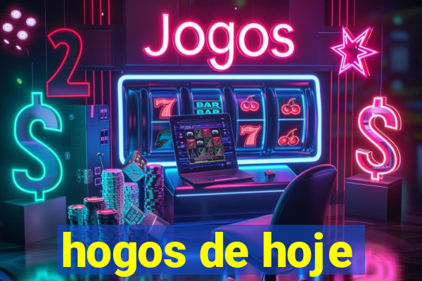 hogos de hoje