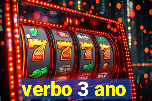 verbo 3 ano