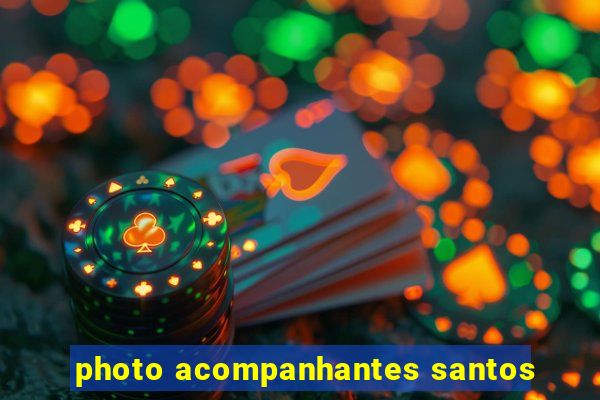 photo acompanhantes santos