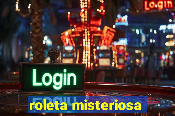 roleta misteriosa
