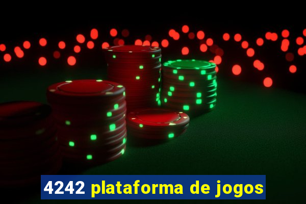 4242 plataforma de jogos