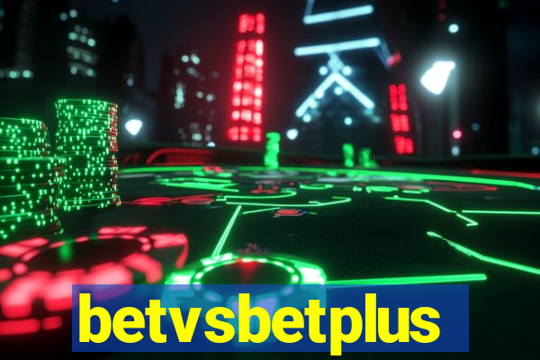betvsbetplus