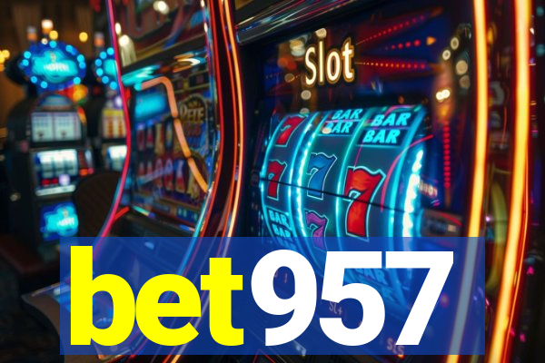bet957
