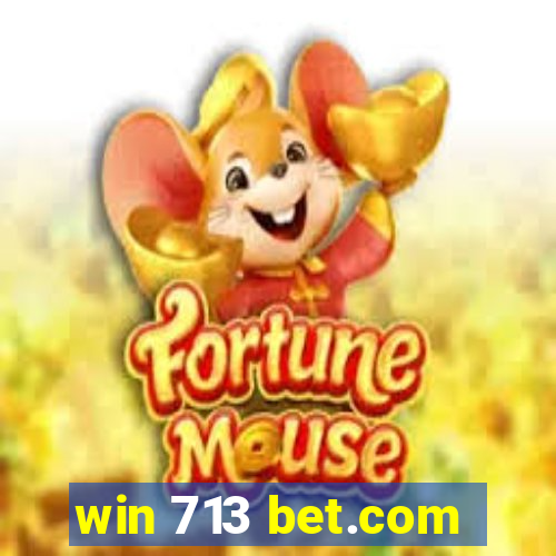 win 713 bet.com