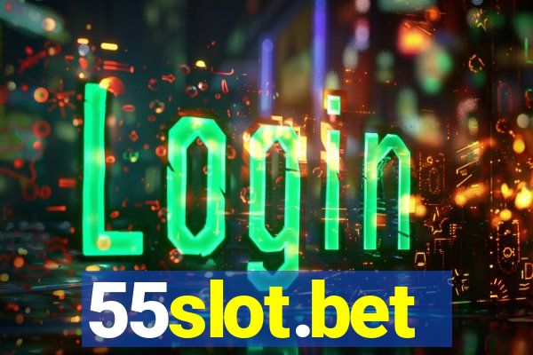 55slot.bet