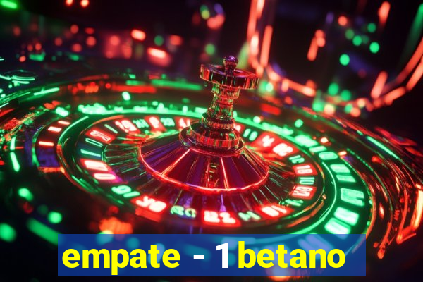 empate - 1 betano