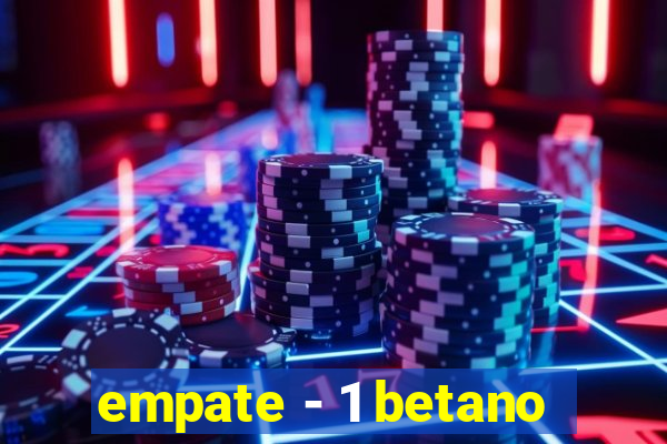 empate - 1 betano