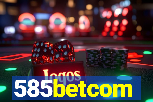 585betcom