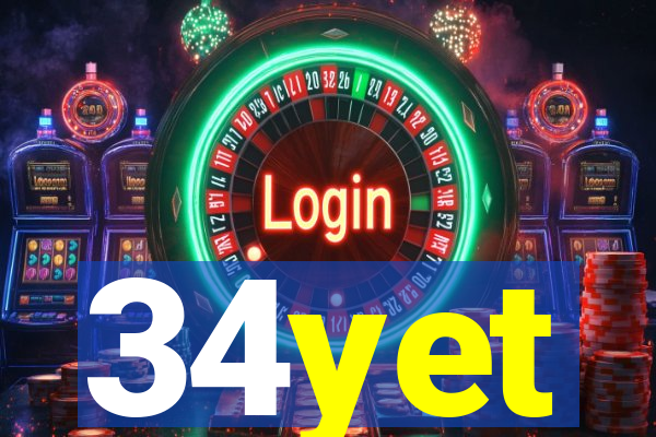 34yet