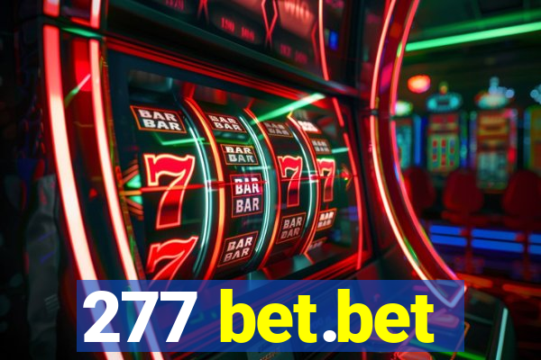 277 bet.bet