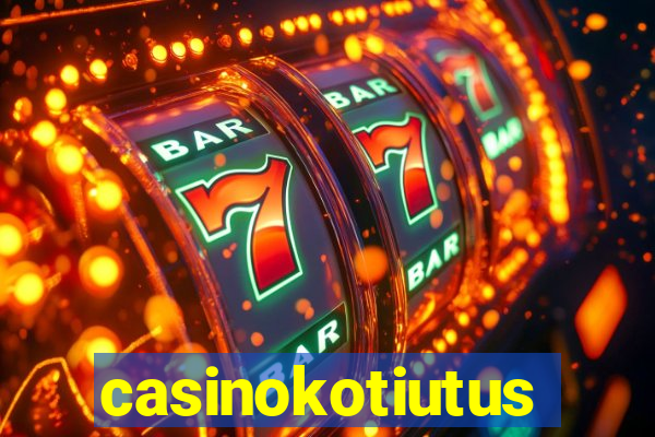 casinokotiutus