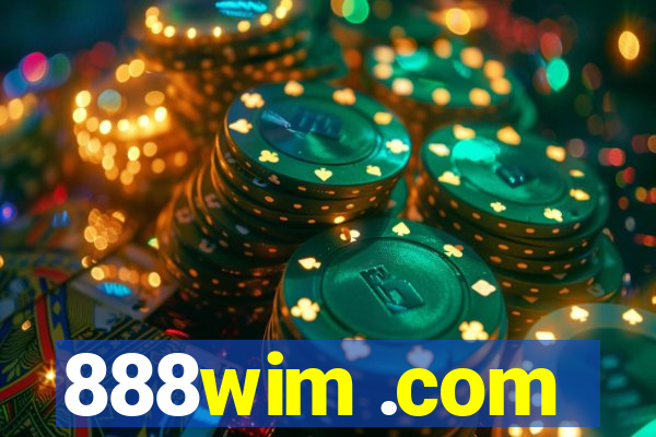 888wim .com