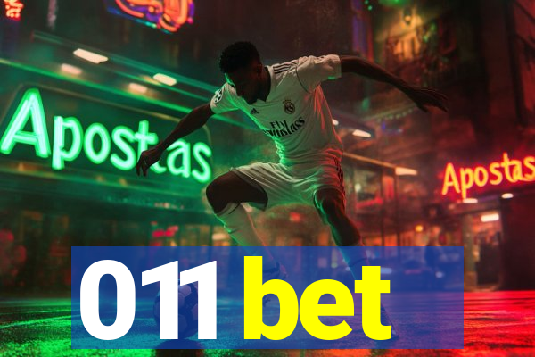 011 bet