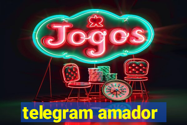 telegram amador