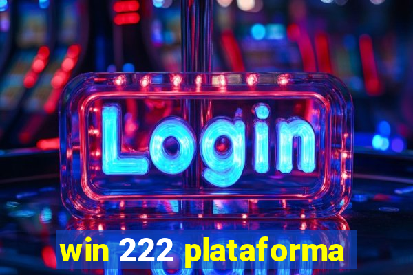 win 222 plataforma