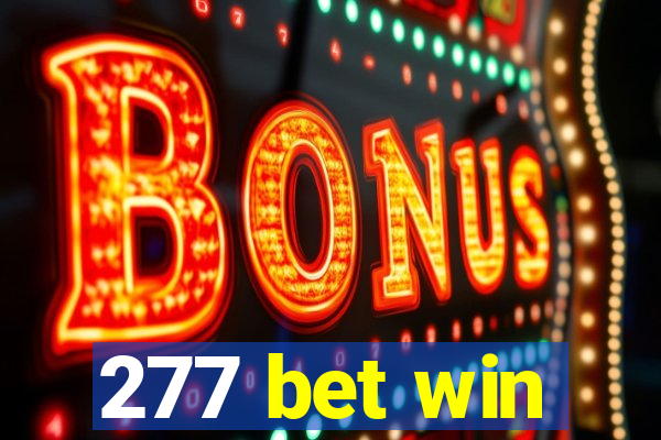 277 bet win