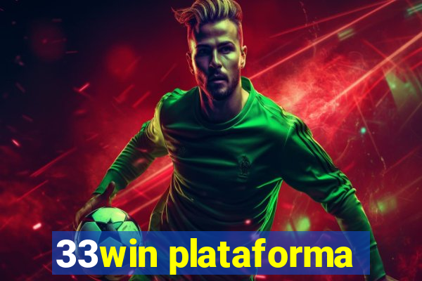 33win plataforma