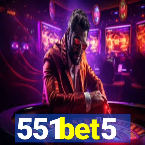 551bet5
