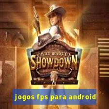 jogos fps para android
