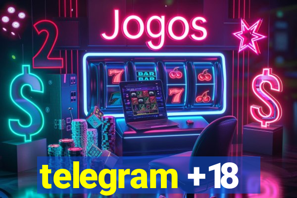 telegram +18