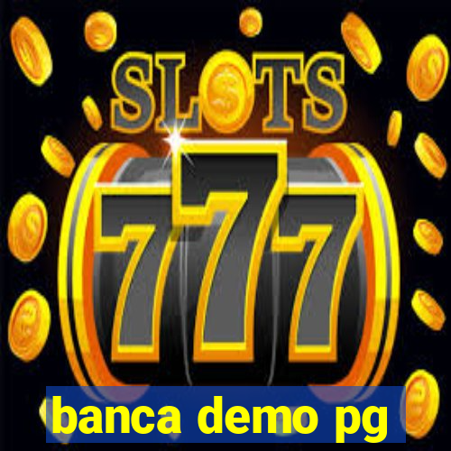 banca demo pg