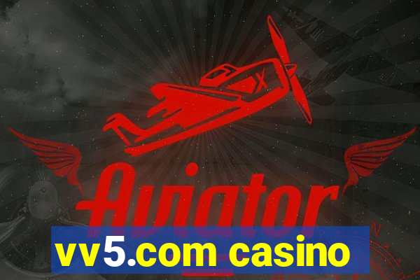 vv5.com casino