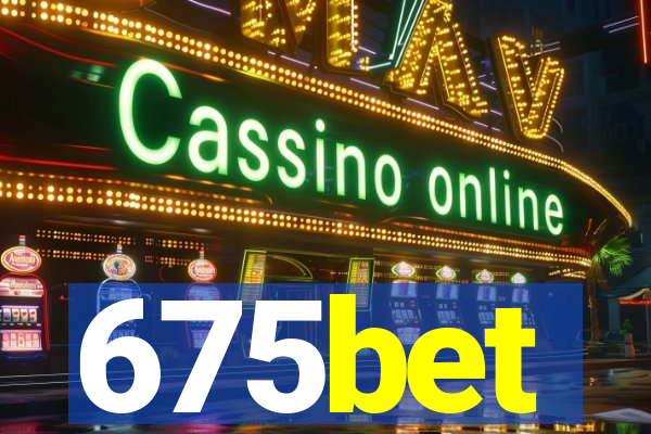675bet