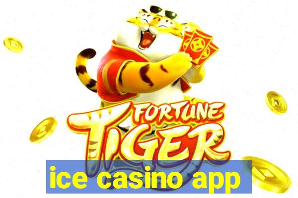 ice casino app