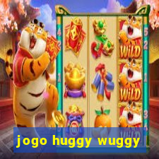 jogo huggy wuggy