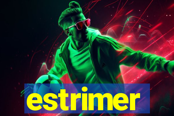 estrimer