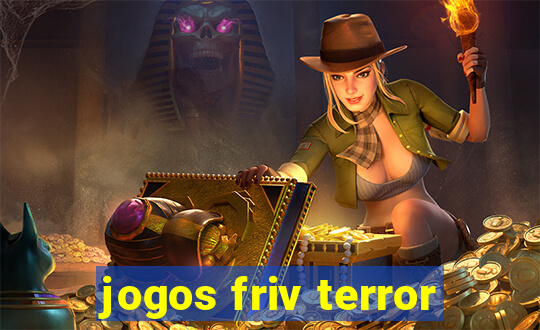 jogos friv terror