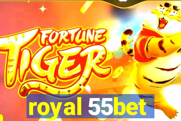 royal 55bet