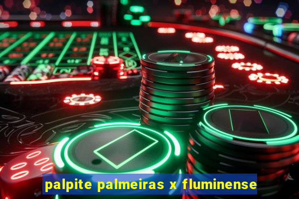palpite palmeiras x fluminense
