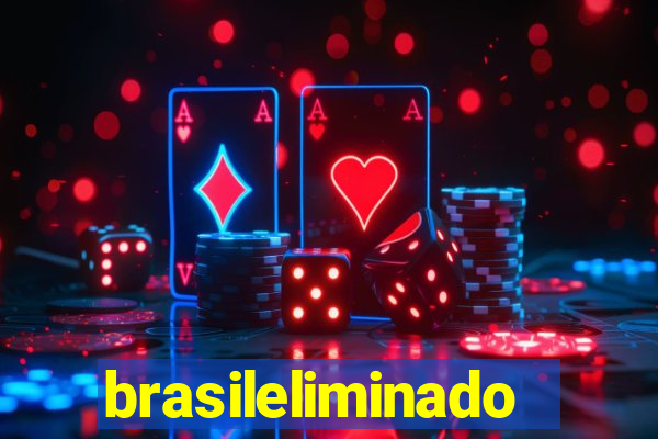 brasileliminado