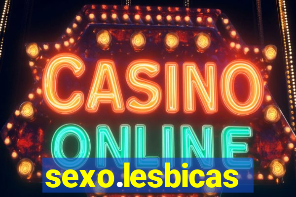 sexo.lesbicas