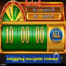 shopping morumbi cinema