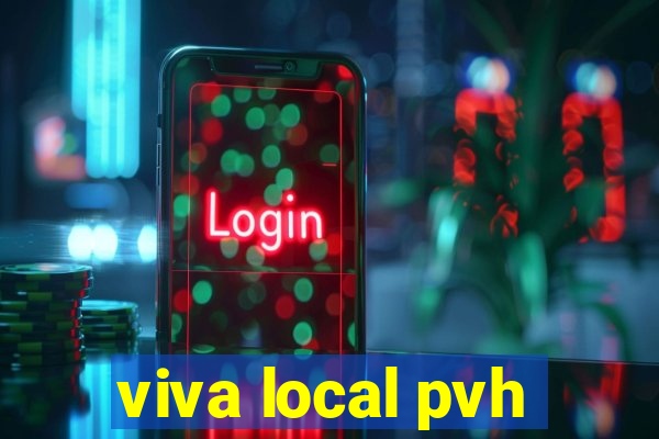 viva local pvh