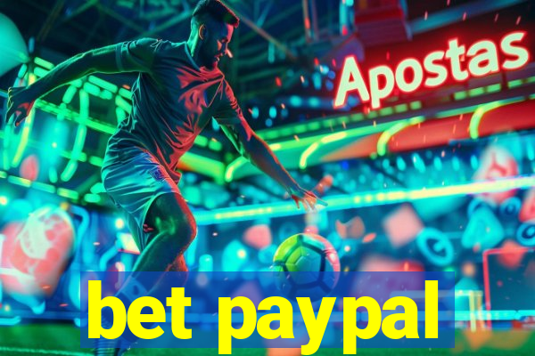 bet paypal