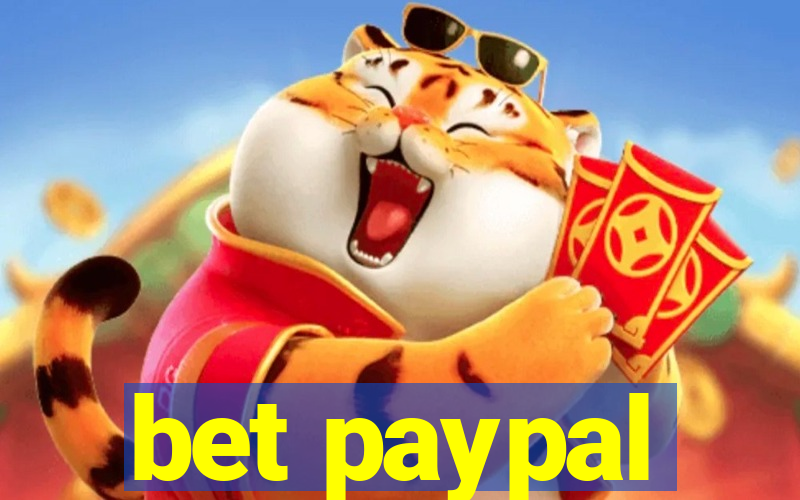 bet paypal