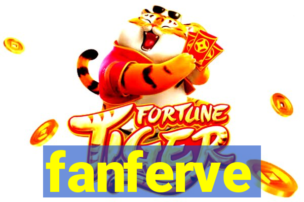 fanferve