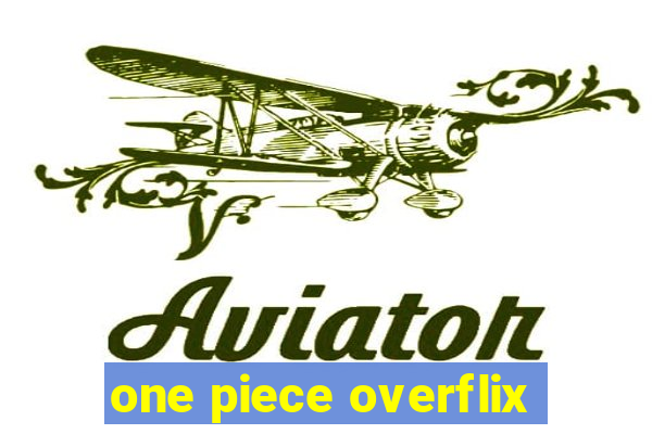 one piece overflix