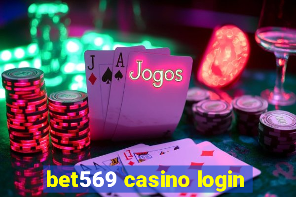bet569 casino login